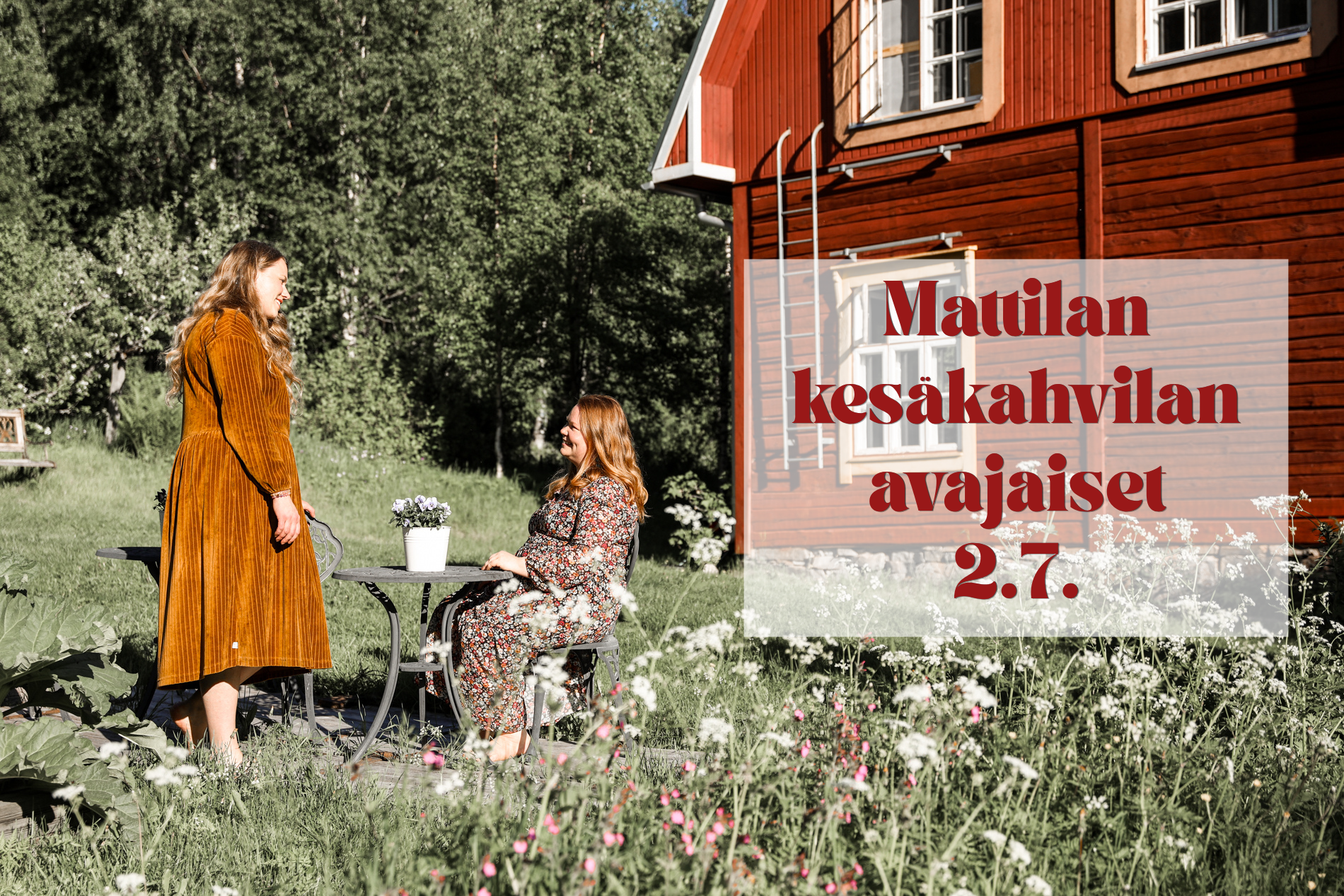 Mattilan kesäkahvilan avajaiset
