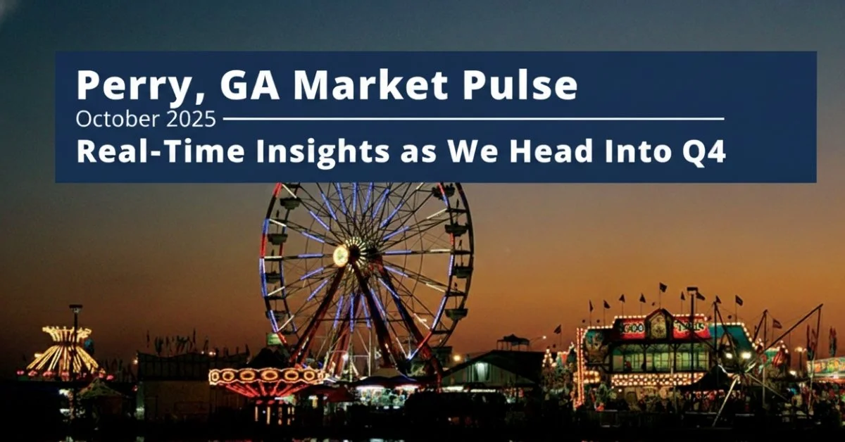 Perry, GA Market Pulse | October 2025: Real-Time Insights as We Head Into Q4