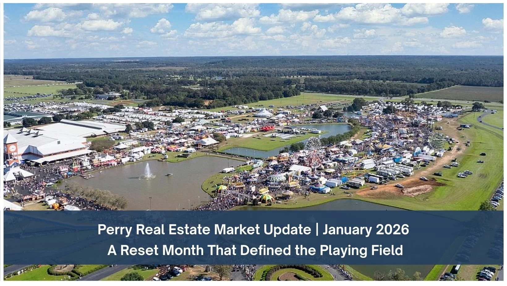 Perry Real Estate Market Update | January 2026: A Reset Month That Defined the Playing Field