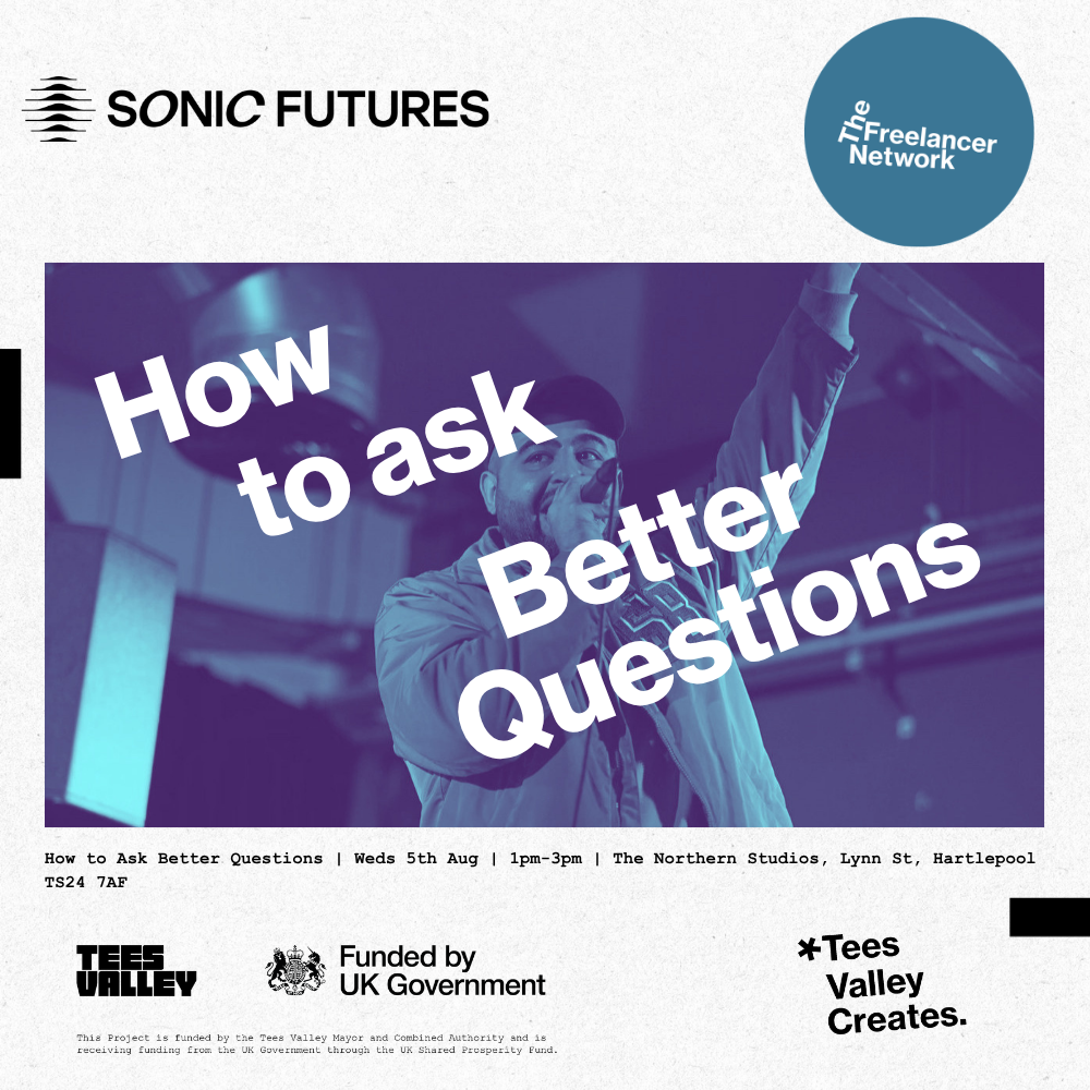 The Freelancer Network X Sonic Futures: How to Ask Better Questions