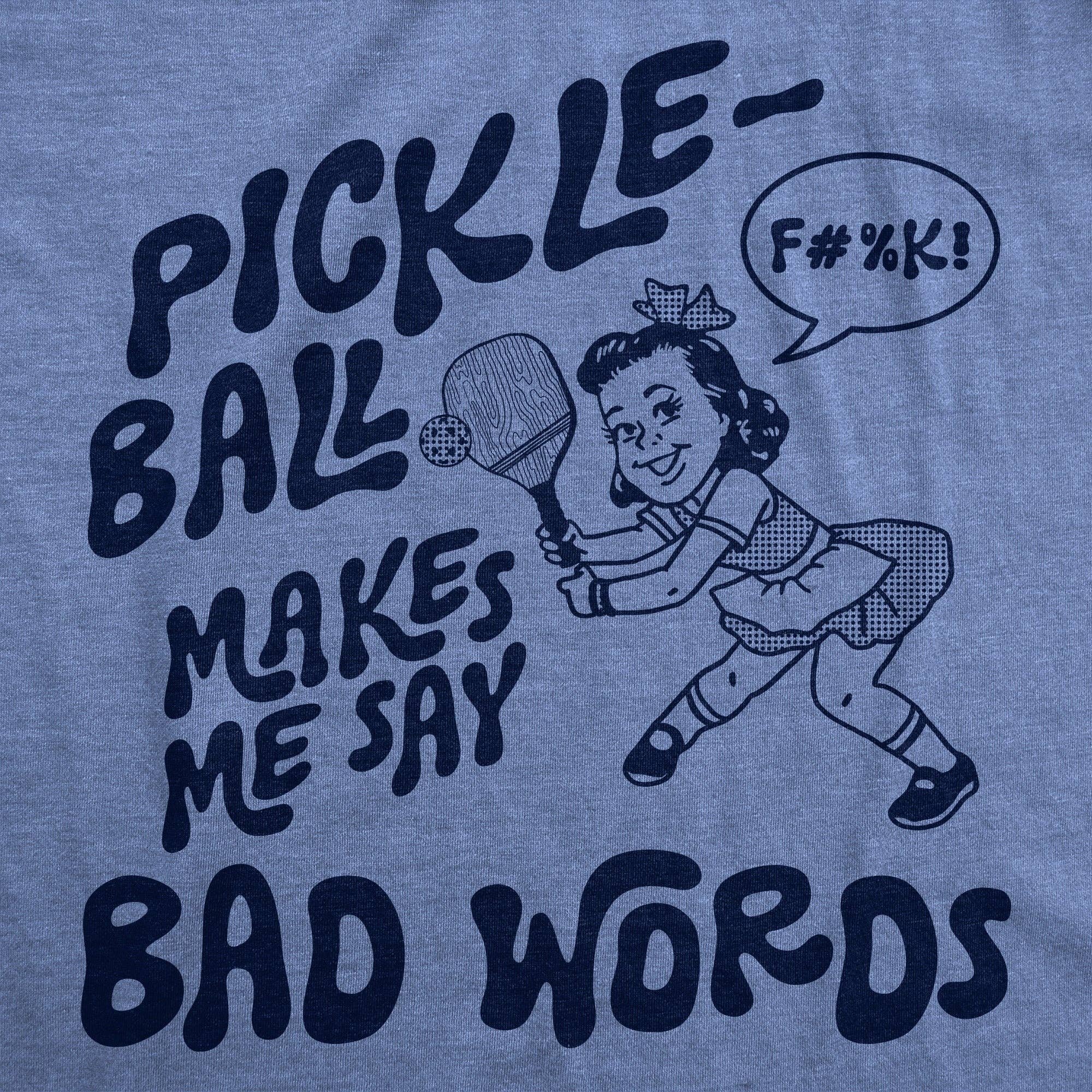 pickleball-makes-me-say-bad-words-womens-t-shirt.jpg