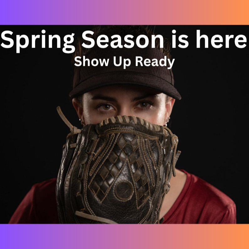 Spring Season Is Here: Show Up Ready