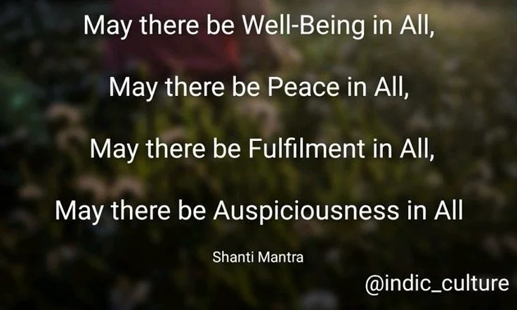 ✨ Mantra for Universal Peace ✨

This Sanskrit prayer, Sarvesham Svastir Bhavatu, is a reminder that peace begins within and extends outward to all beings.

It doesn&rsquo;t matter what name you use for God, or how you connect to the divine. Every pat