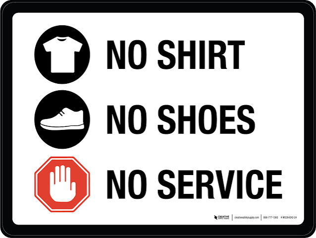 No Shirt, No Shoes, No Service