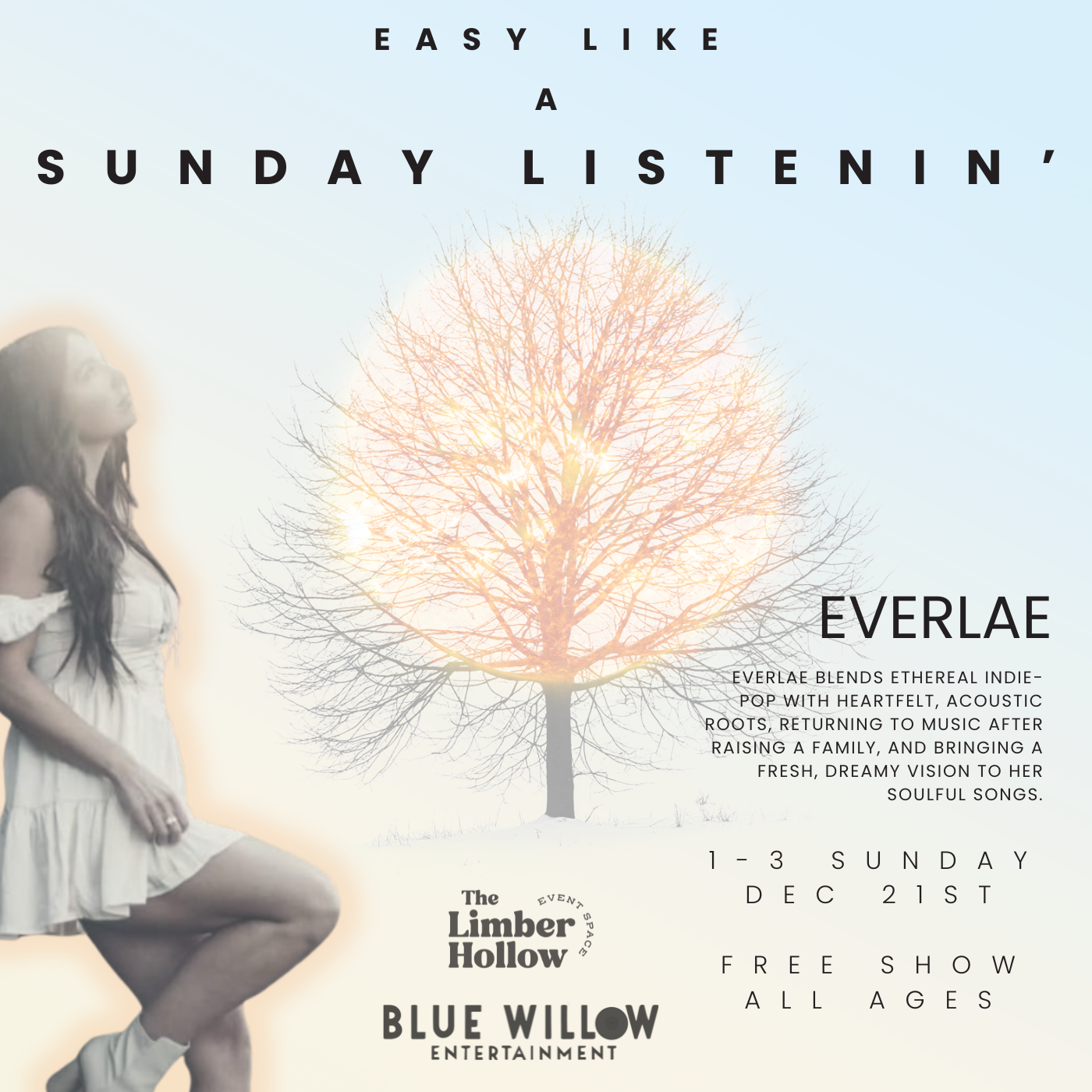 Everlae - Easy Like a Sunday Listenin' - Free Show - Every Sun - Nov &amp; Dec