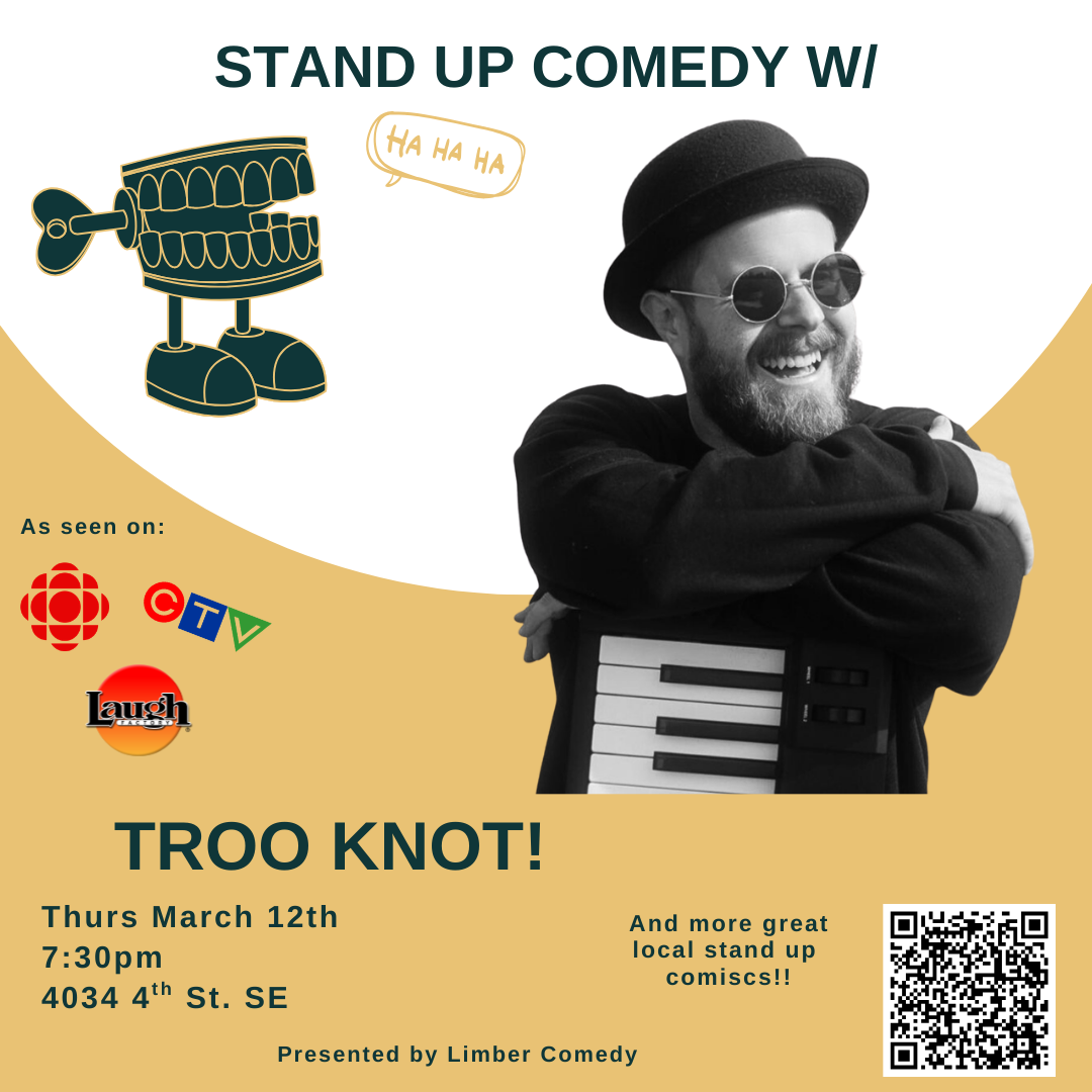 Stand Up Comedy w/Troo Knot - presented by Limber Comedy