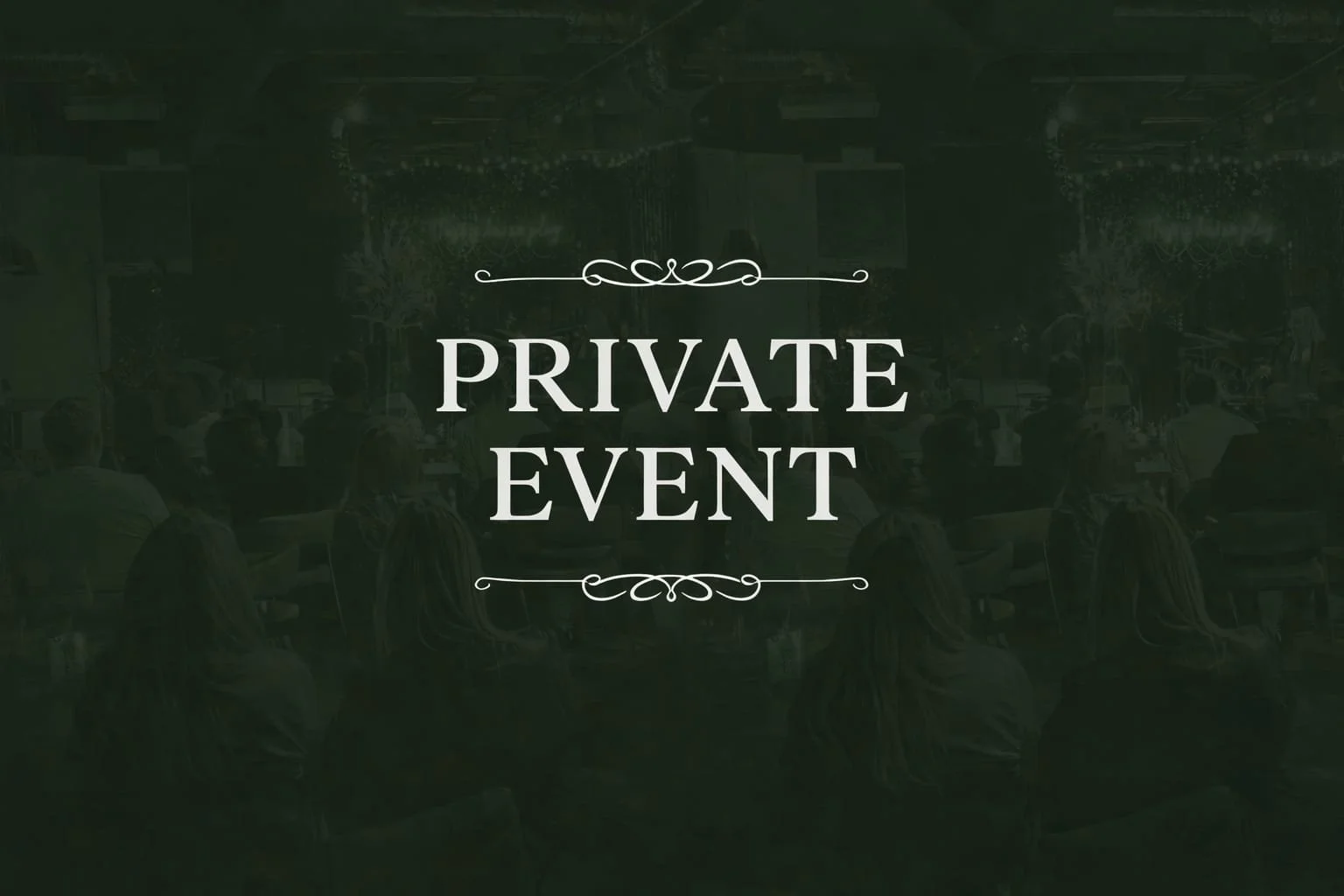 Private Event