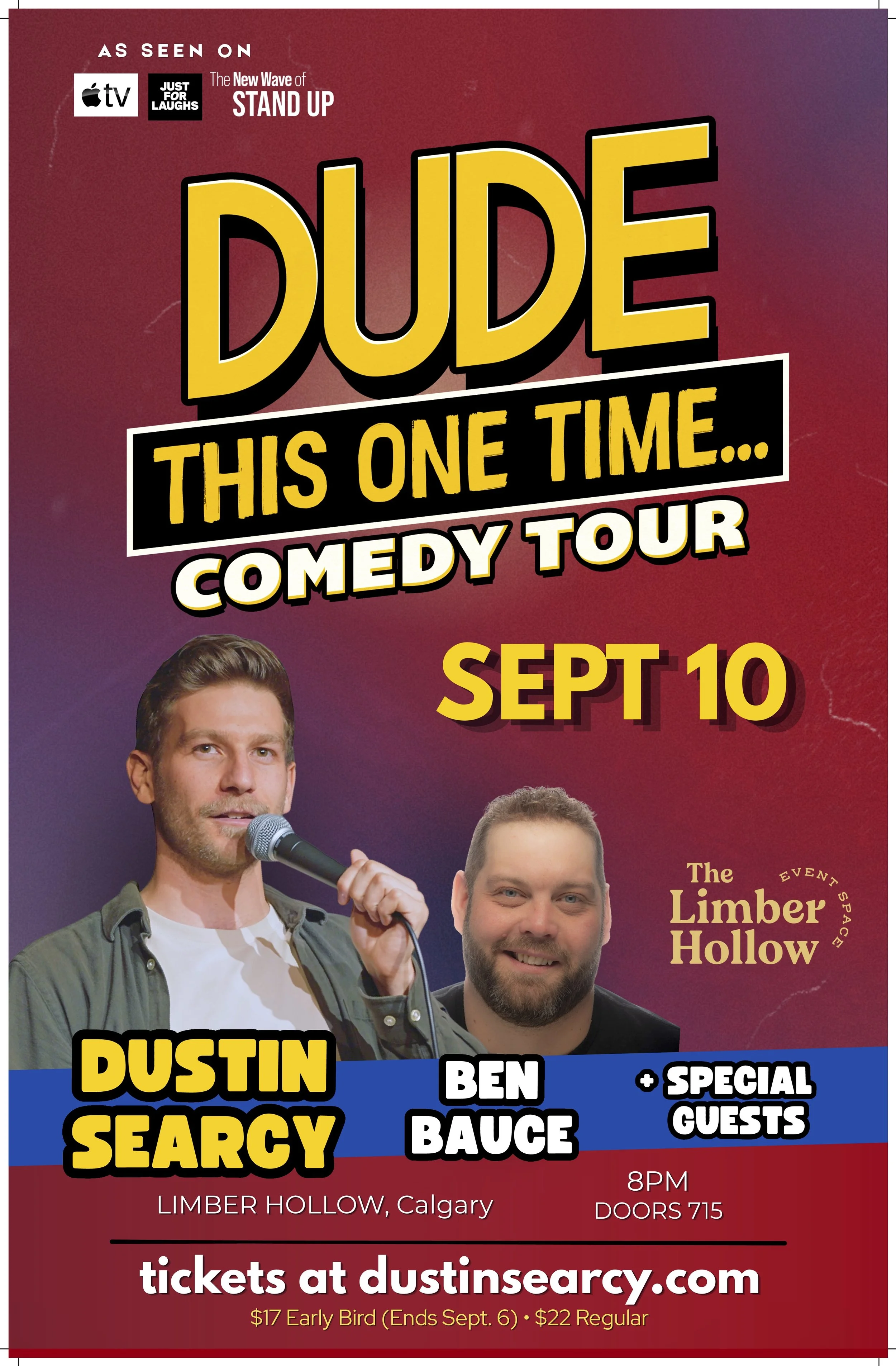 DUDE THIS ONE TIME comedy tour LIVE in Calgary - Dustin Searcy &amp; Ben Bauce