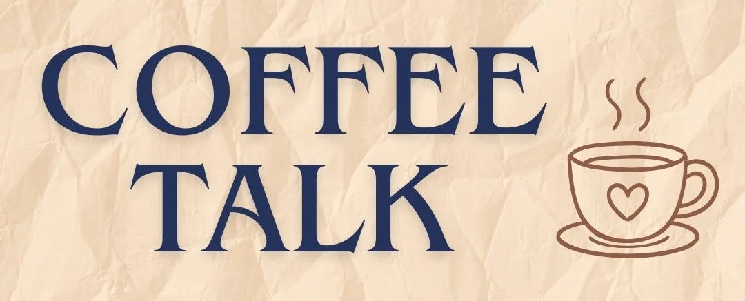 Welcome Back Coffee Talk