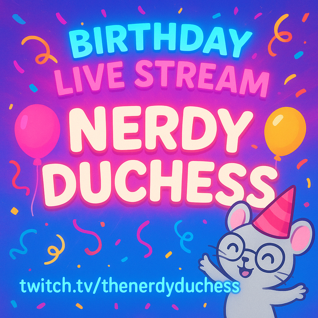 Birthday Stream!