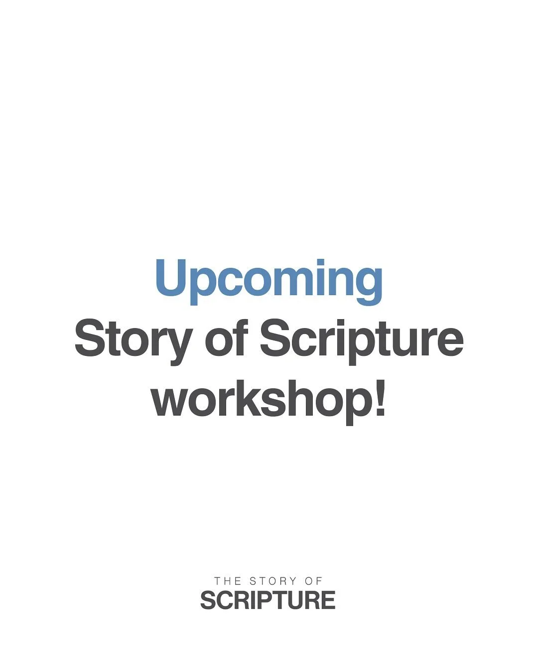 Attention Houston friends! The next Story of Scripture workshop is coming to YOU! 

If you&rsquo;re in a Growth Group this should line up well with the Singular Thread of Scripture lesson for week 7!

Details are listed below, and due to limited spac