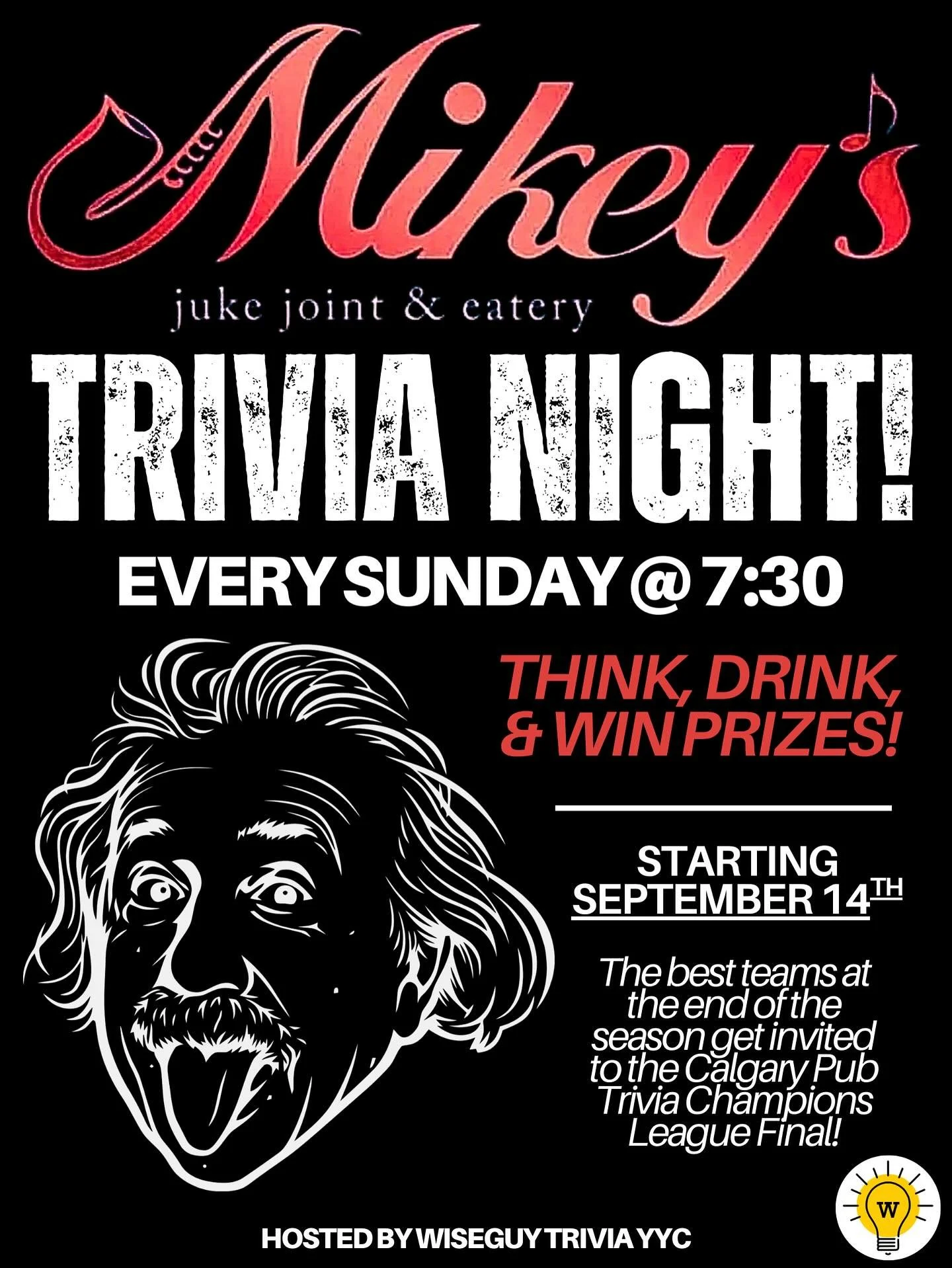 We have a NEW trivia night starting on September 14th at Mikey&rsquo;s Juke Joint in Bowness! 

The show will run every Sunday at 7:30, and will feature the classic Wiseguy Trivia format of 3 rounds, each a distinct category! 

Our host Bryan will be