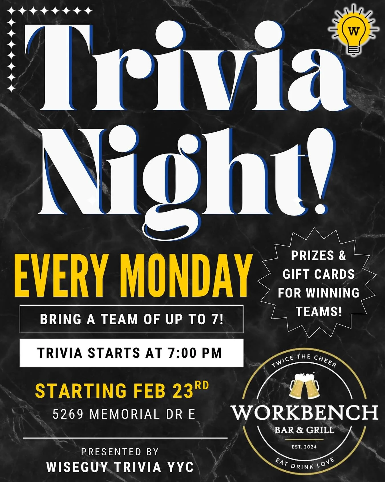 A brand new MONDAY Night Trivia show is starting weekly on Feb 23rd! 😎

Come on down to the Workbench Bar &amp; Grill for some awesome pub trivia and prizes 🏆