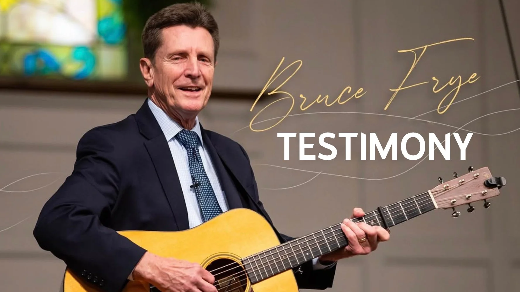Bro. Bruce Frye | Testimony