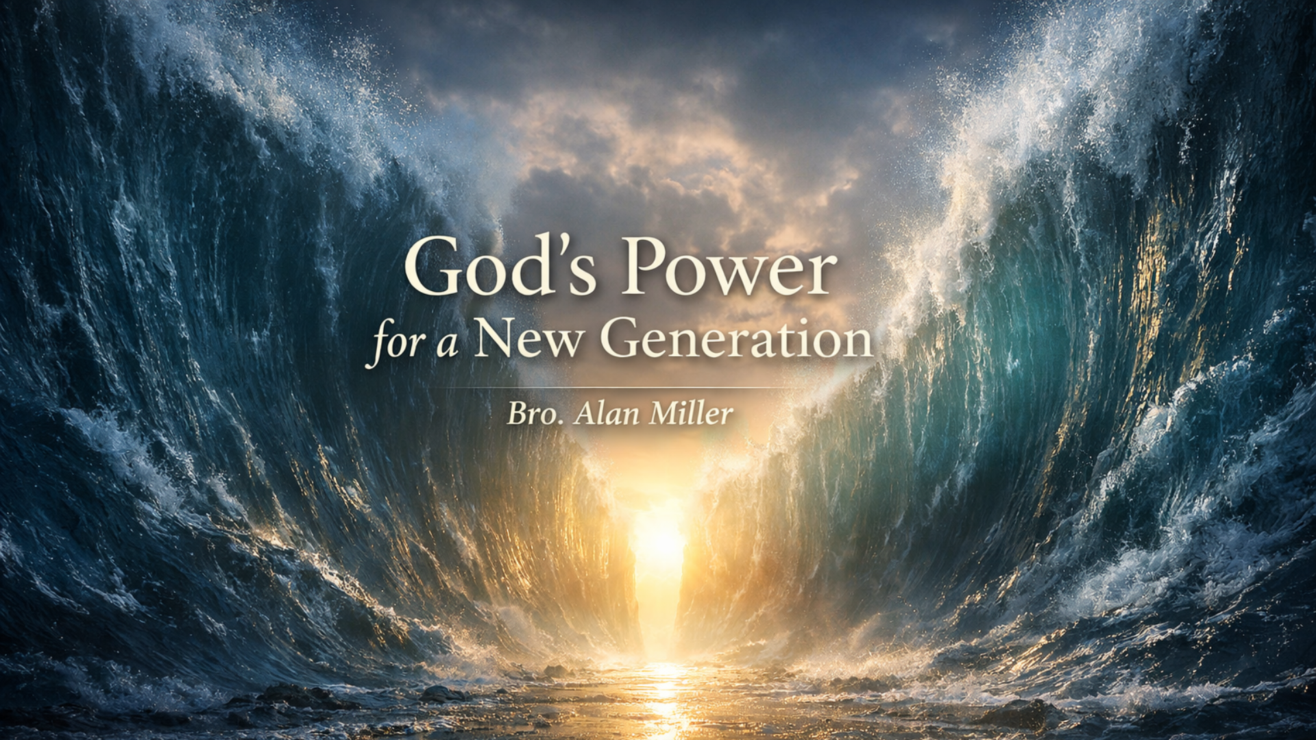 God's Power for a New Generation
