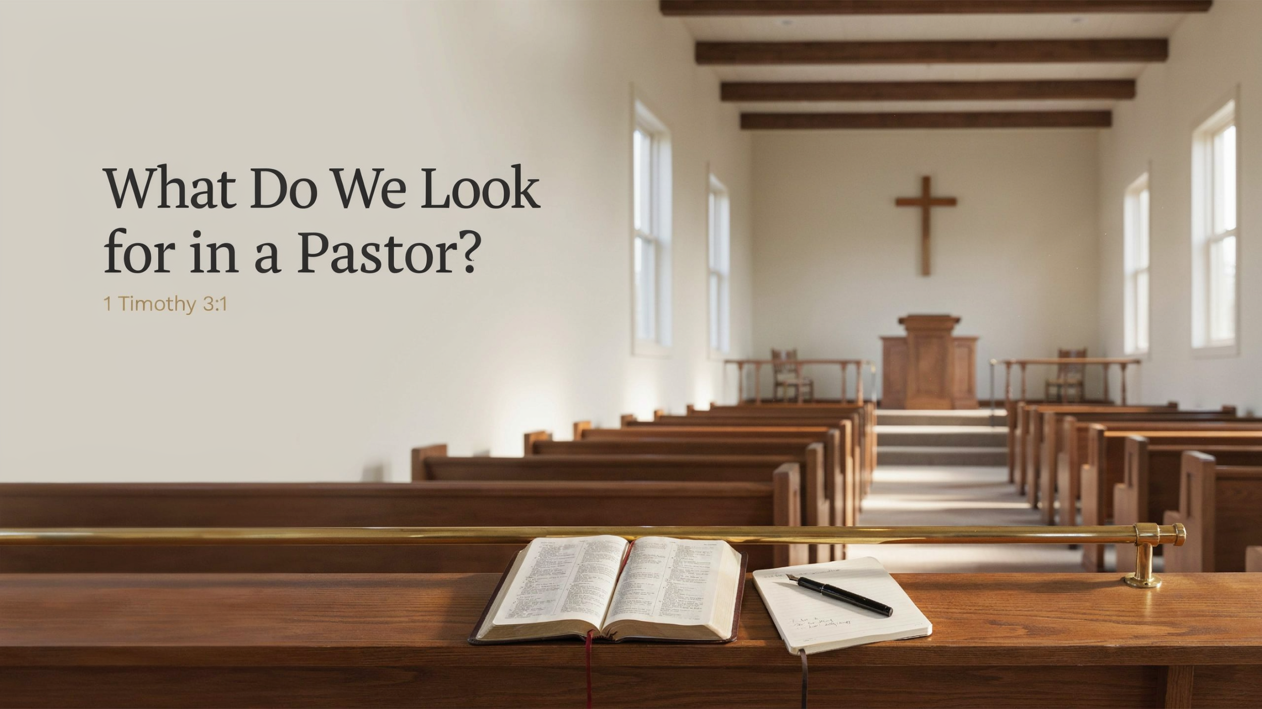 What Do We Look for in a Pastor?