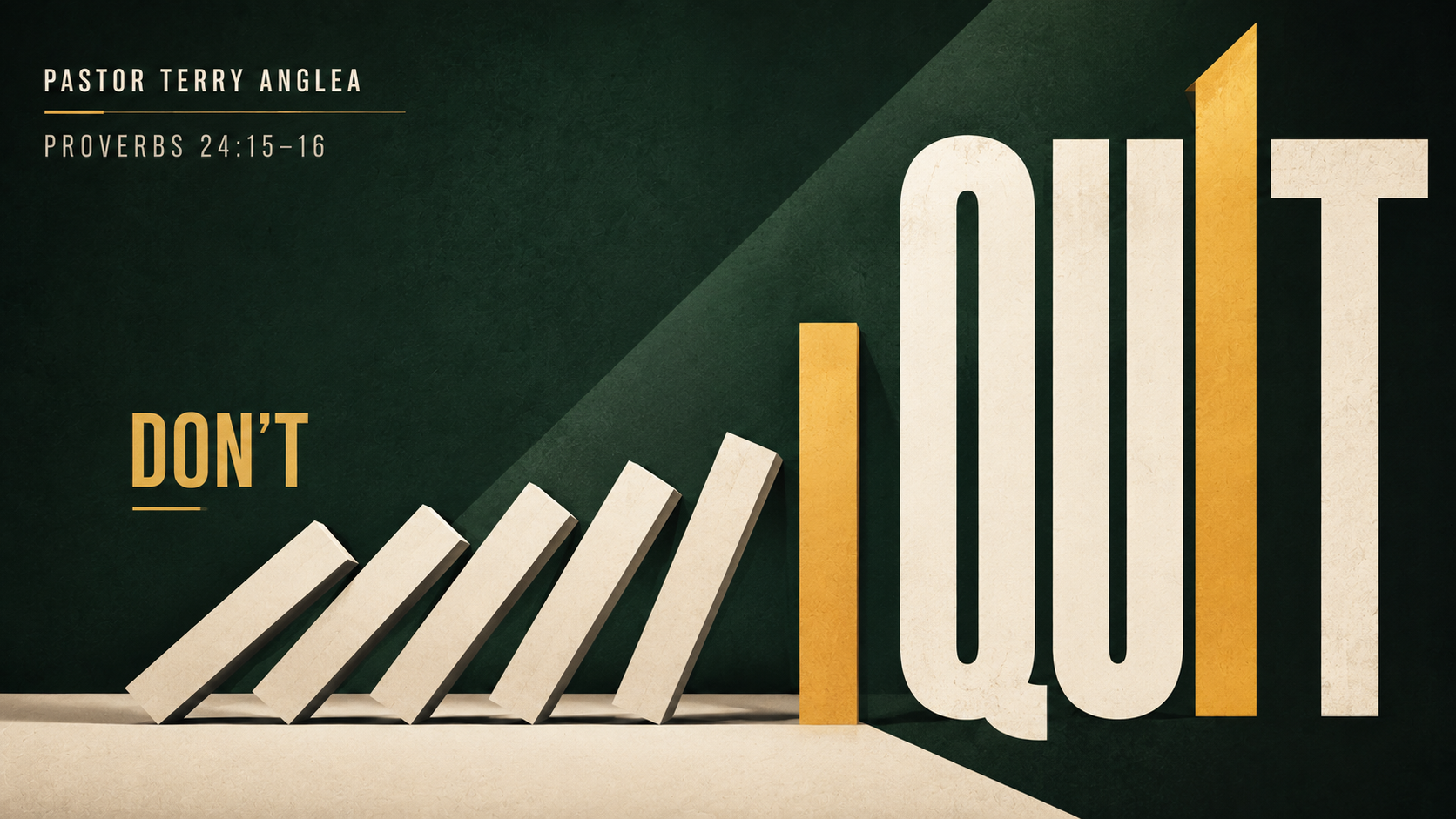 Don’t Quit