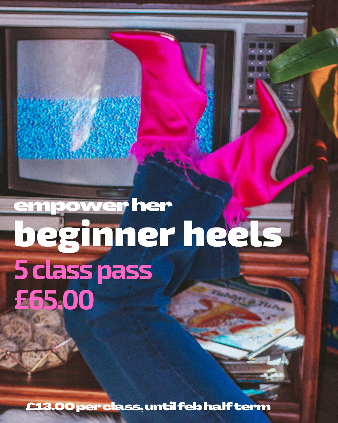Beginners Heels - 5 class pass @ £65.00 (£13.00 per class)