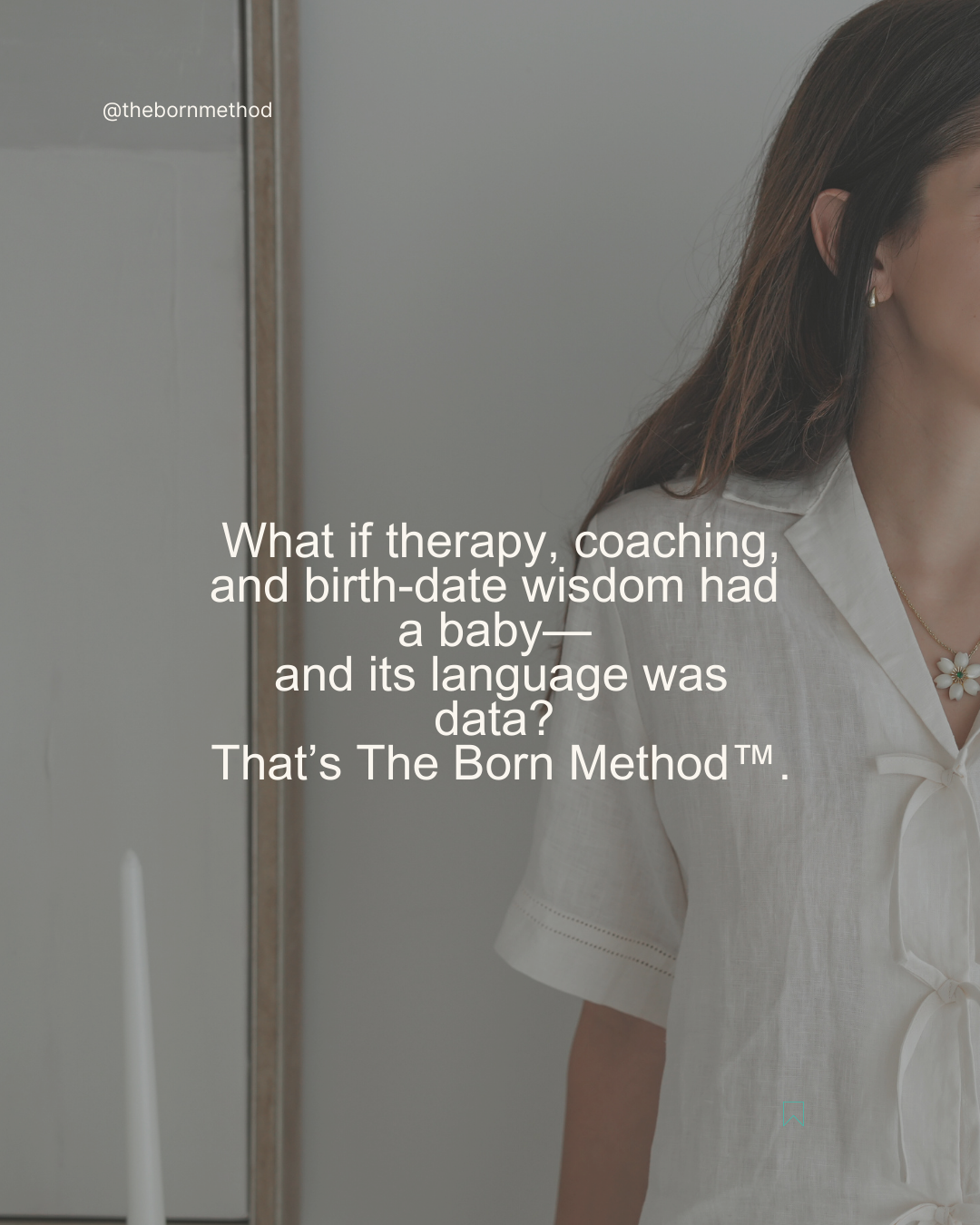Close-up of a woman with brown hair wearing earrings, a white blouse with a flower-shaped necklace, and a beige blazer. Text over the image reads: 'What if therapy, coaching, and birth-date wisdom had a babyβand its language was data? That's The Born