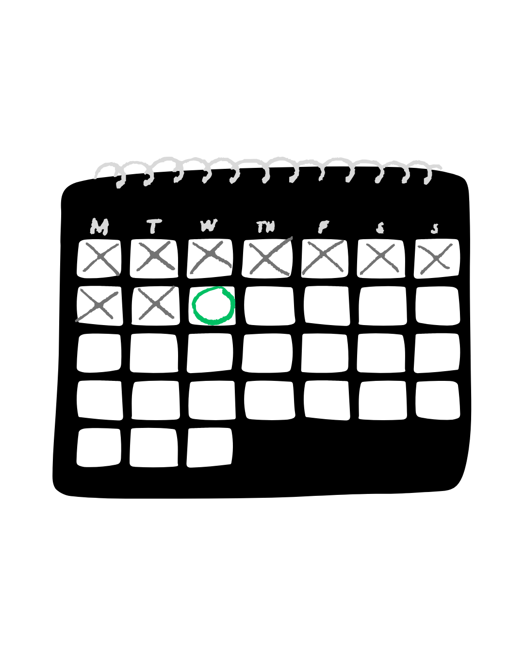 A weekly calendar grid with days labeled M through S. The first and second Mondays are marked with gray X's. The Wednesday has a green circle around it, indicating a selected or important date.