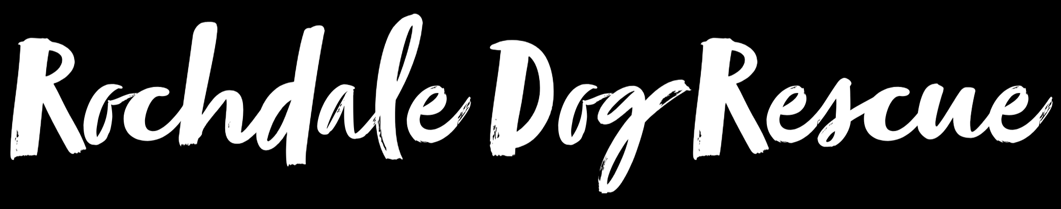 Text reading 'Rochdale Dog Rescue' in white, brush-stroke style font on a black background.