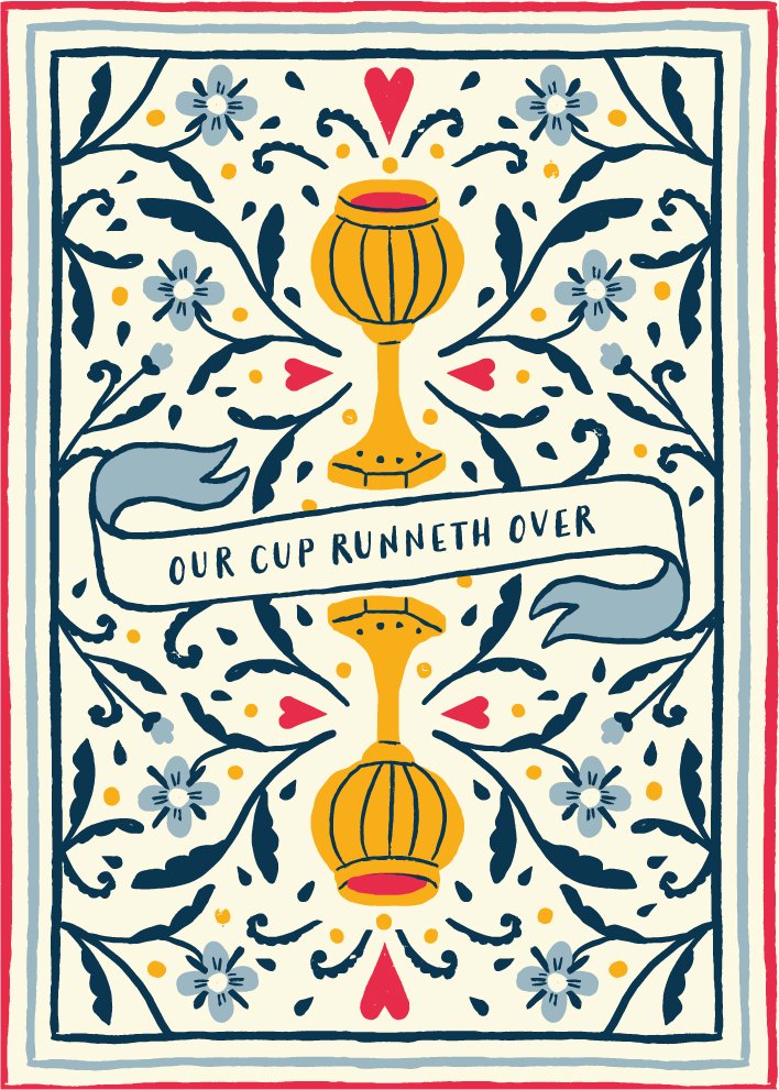 Our Cup Runneth Over_02.jpg