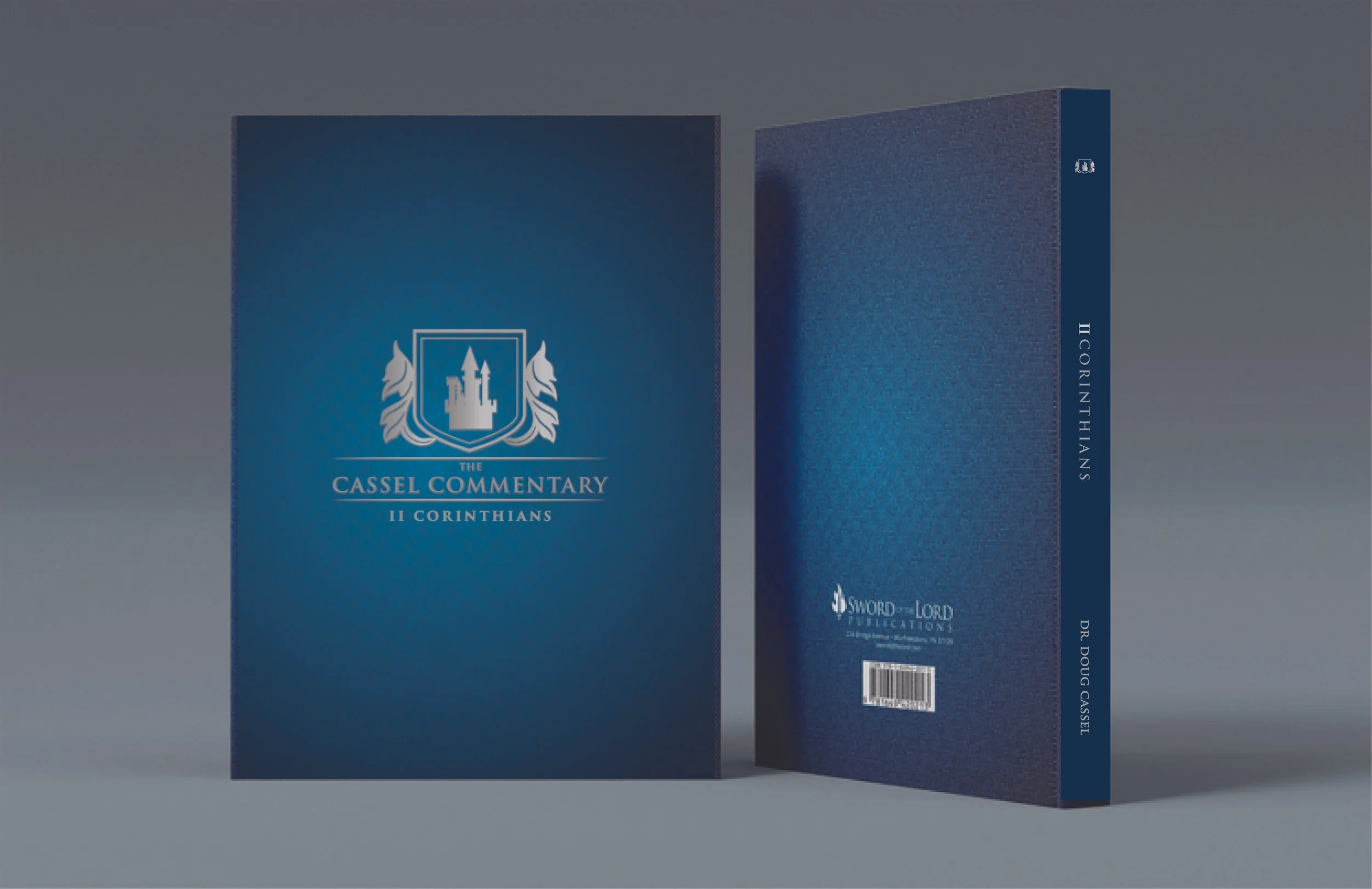 II Corinthians by Dr. Doug Cassel, Cassel Commentary Series