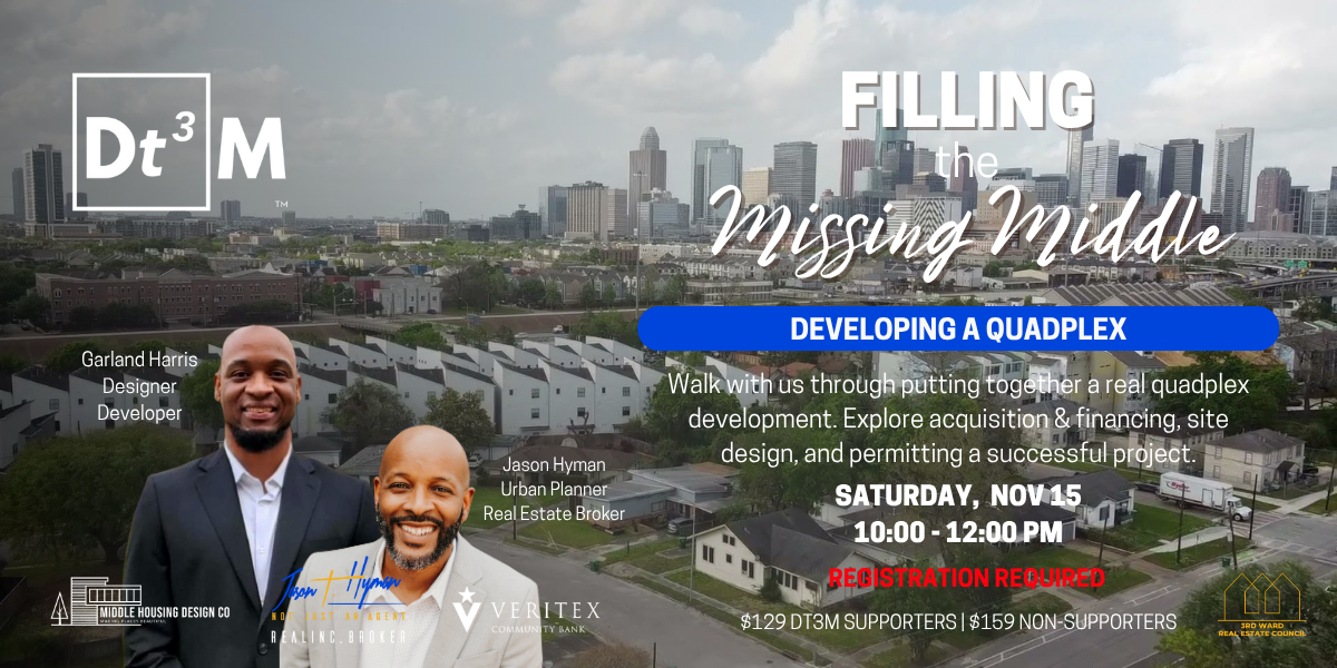 Development Fundamentals: Filling the Missing Middle: Developing a Quadplex