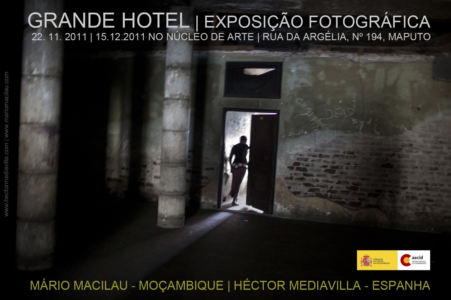 GRANDE HOTEL. Núcleo de Arte. Maputo. 2011