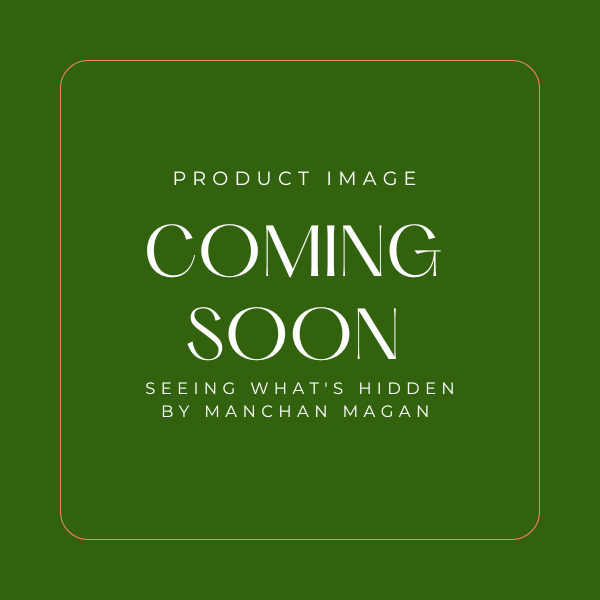 Seeing What's Hidden - PRE ORDER