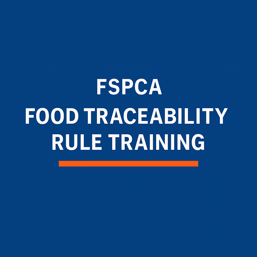 FSPCA Traceability Rule Training
