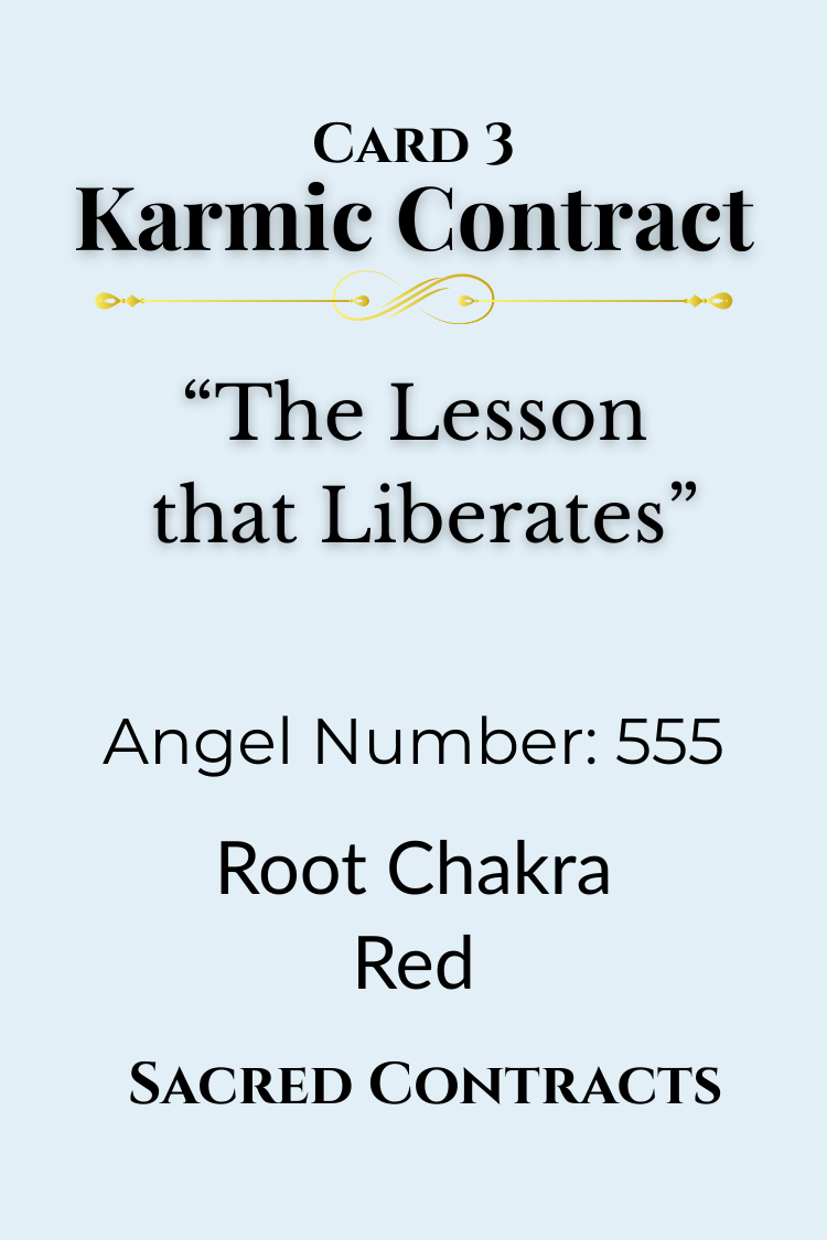 Card 3 – Karmic Contract: The Lesson Liberates