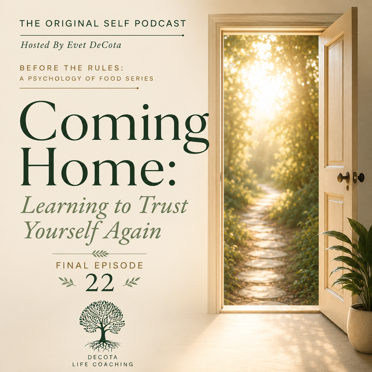 Coming Home: Learning to Trust Yourself Again