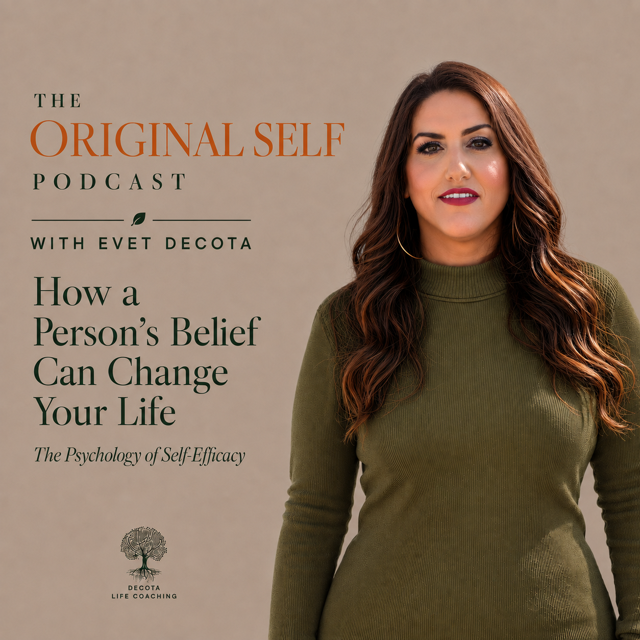 How a Person’s Belief Can Change Your Life