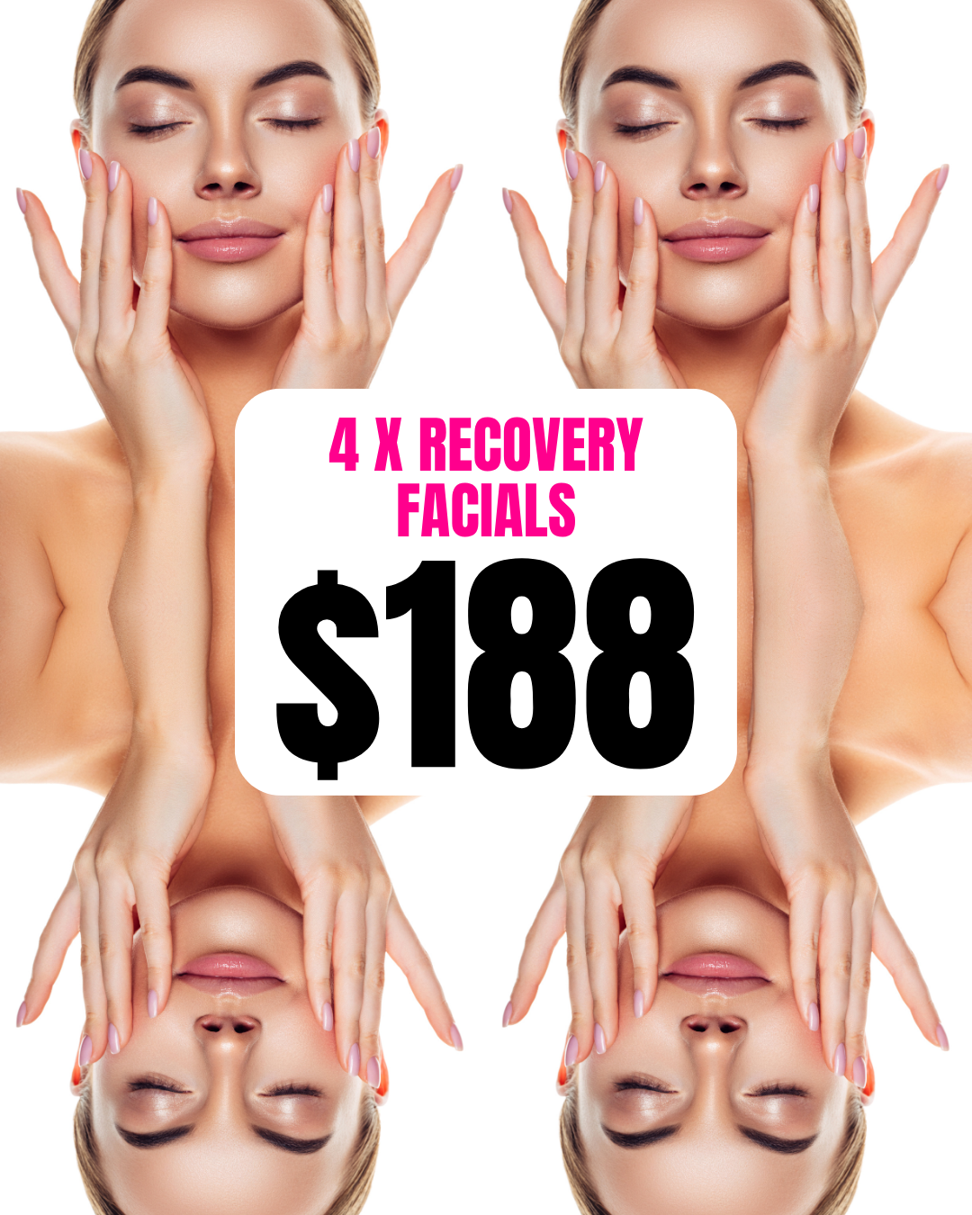 4 x Recovery Facials