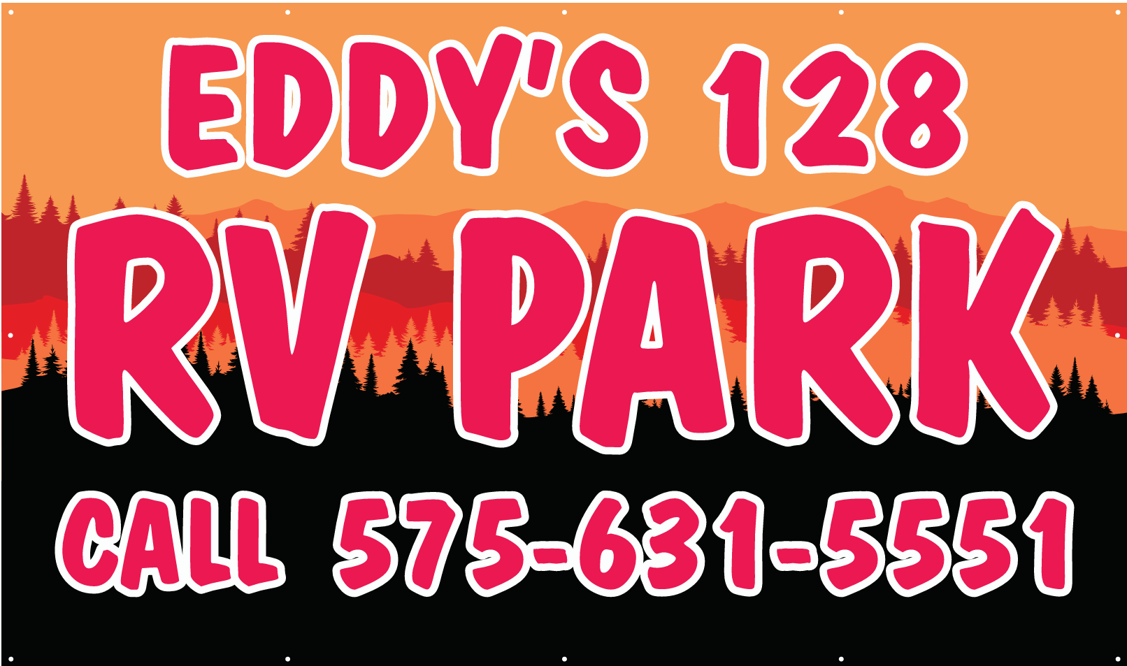 A sign with orange, red, and black mountain and forest background advertising Eddy's RV Park, with large pink text and a phone number.