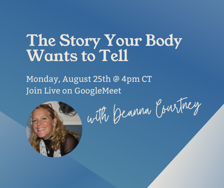 The Story Your Body Wants to Tell