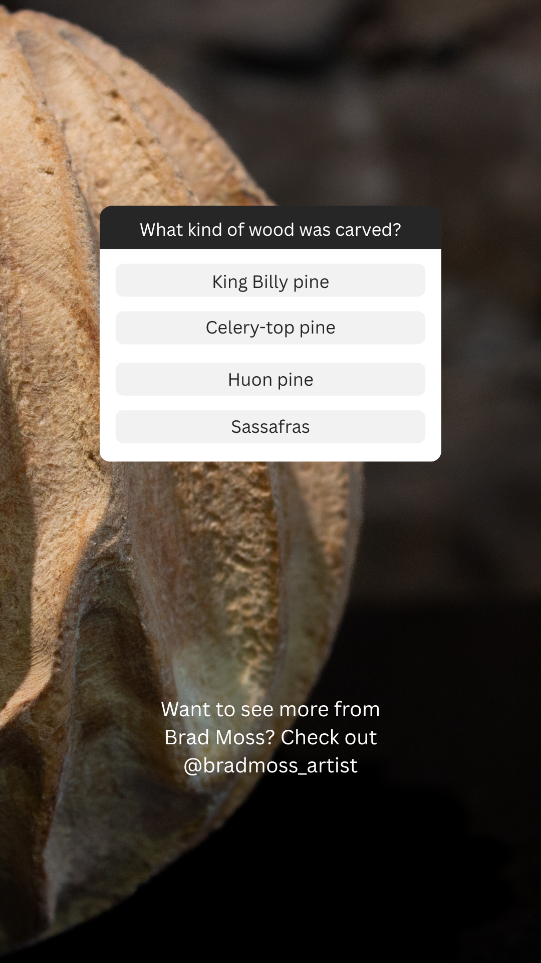 What kind of wood was carved.png