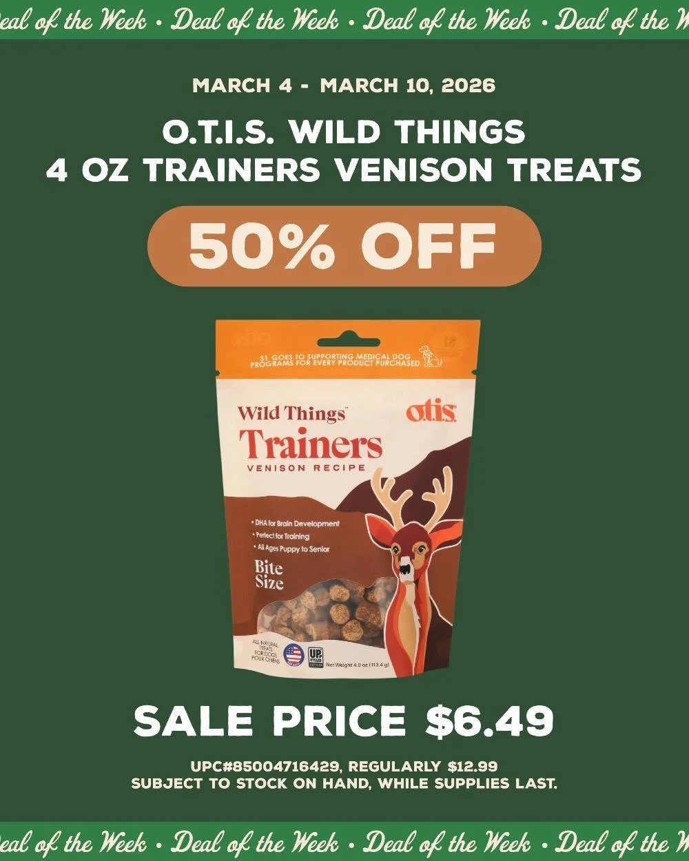 Don't miss this wild deal this week! 🐶

#mypetsayslemos #otispets #dogtreats #dealoftheweek #weeklydeal