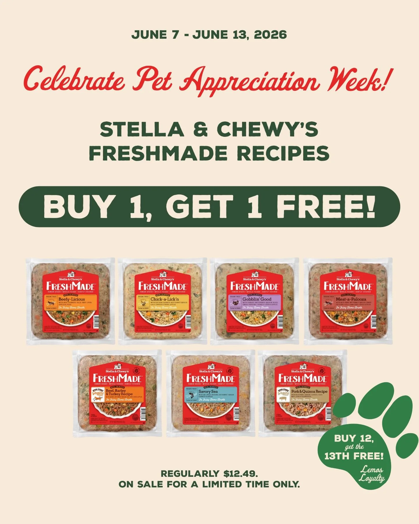 🐾 Pet Appreciation Week calls for something special! Show your dog some love with fresh &amp; wholesome nutrition!

This week only: Buy one, get one FREE on all @stellaandchewys FreshMade Meals! Because the pets who give us unconditional love deserv