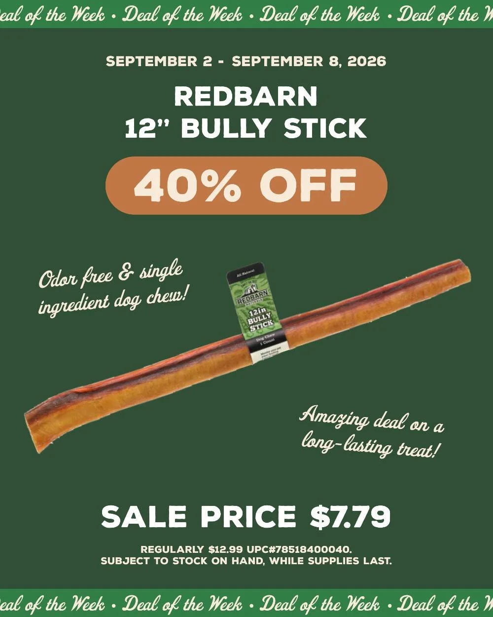 A fan favorite back on sale this week‼️

#redbarnpets #bullystick #dealoftheweek #weeklydeal #dogchew #mypetsayslemos