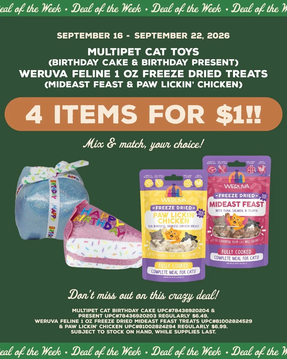 4 ITEMS FOR $1 ‼️ Mix &amp; match these cat favorites this week only!

#mypetsayslemos #cattoys #cattreats #centralcoastcats #catlovers
