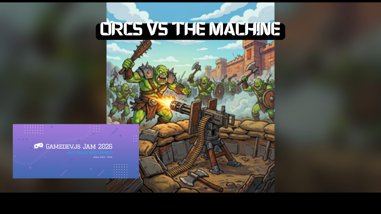 Orcs vs The Machine YT Thumbnail.png
