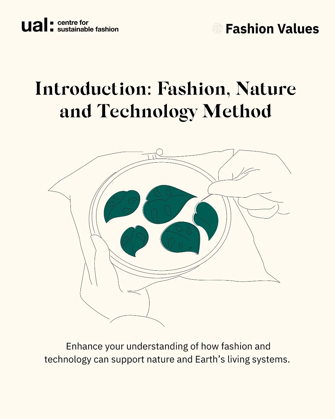 🌱💻👖Do you want to learn more about the interwoven relationships between fashion, technology and sustainability? 

Our Fashion Values Method, &lsquo;Introduction: Fashion, Nature and Technology&rsquo; will enhance your understanding of how differen