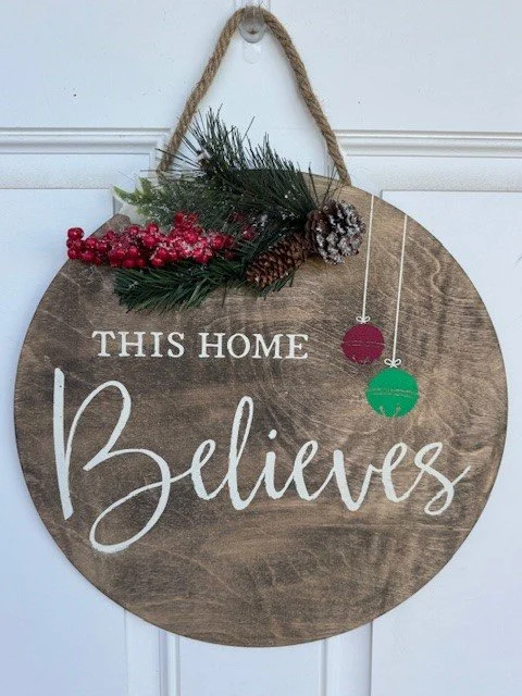 This Home Believes Door Round