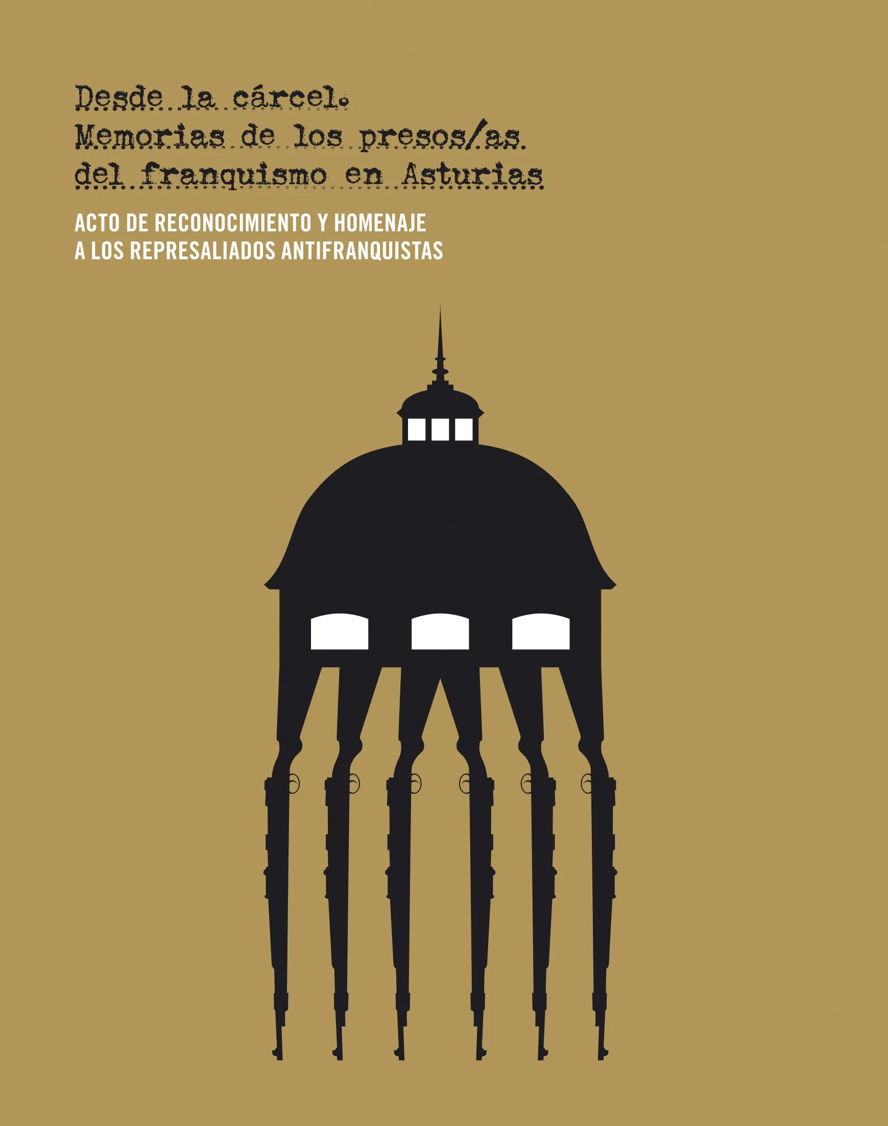 Desde la cárcel. Memorias de los presos/as del franquismo en Asturias