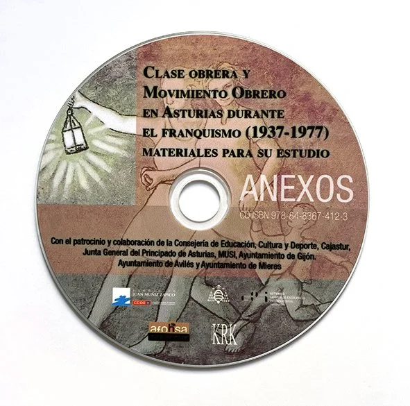 El movimiento obrero en Asturias durante el franquismo, 1937-1977. Anexos