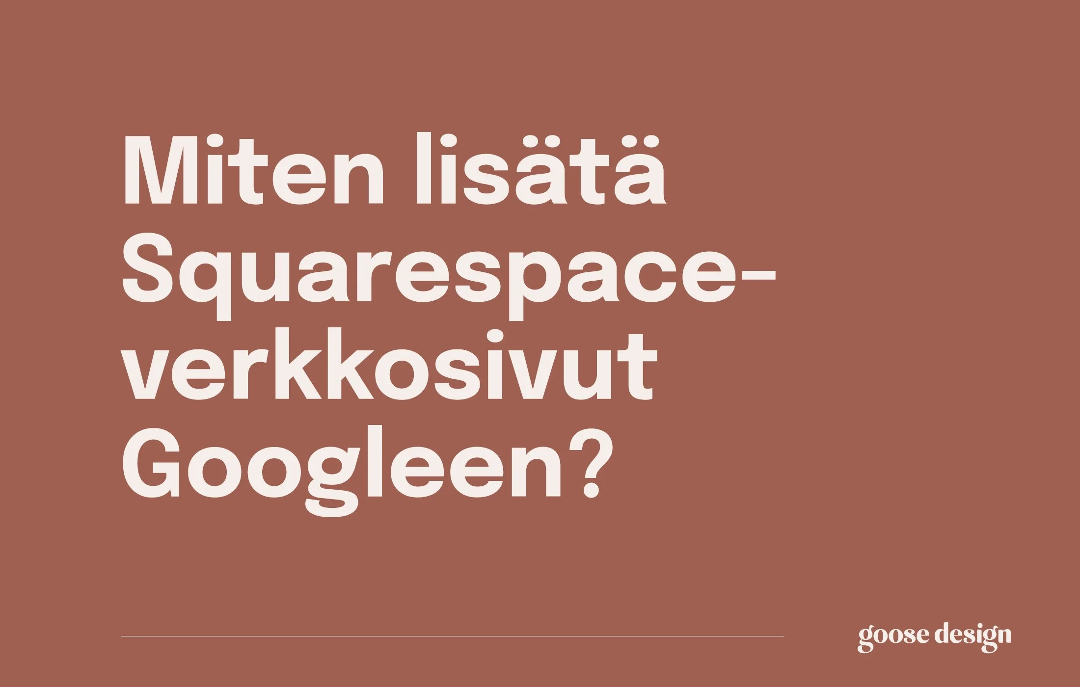 Miten lisätä Squarespace-verkkosivut Googleen? 