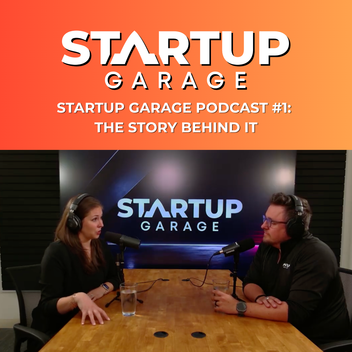Startup Garage Podcast #1: The Story Behind It