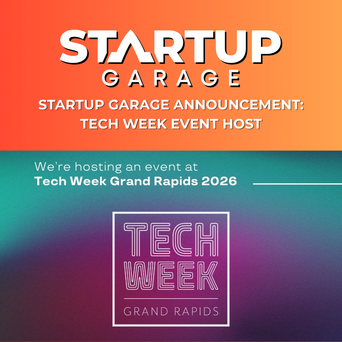 Startup Garage Update: Tech Week 2026 Event Host